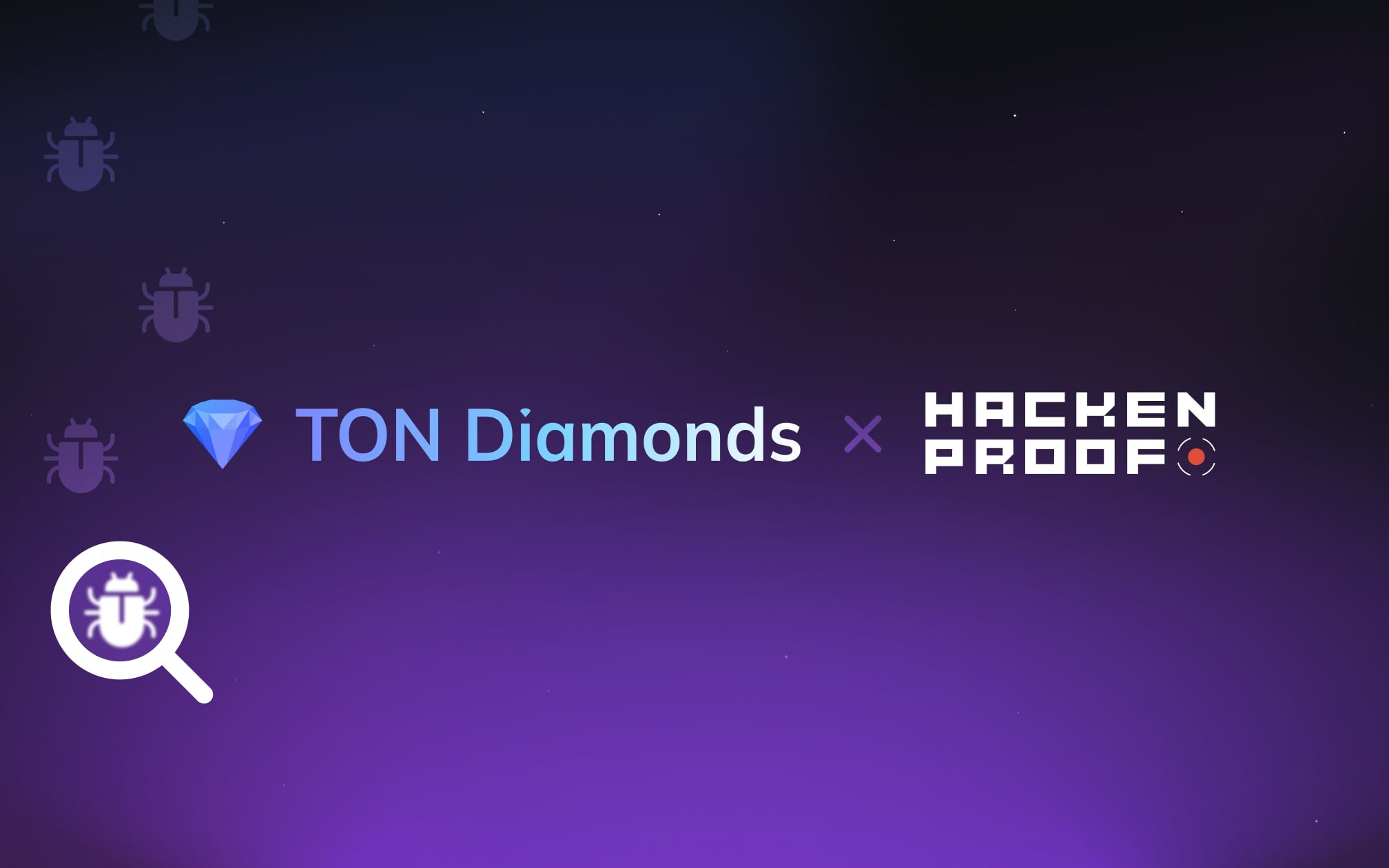 TON Diamonds has launched a bug bounty program in collaboration with HackenProof.